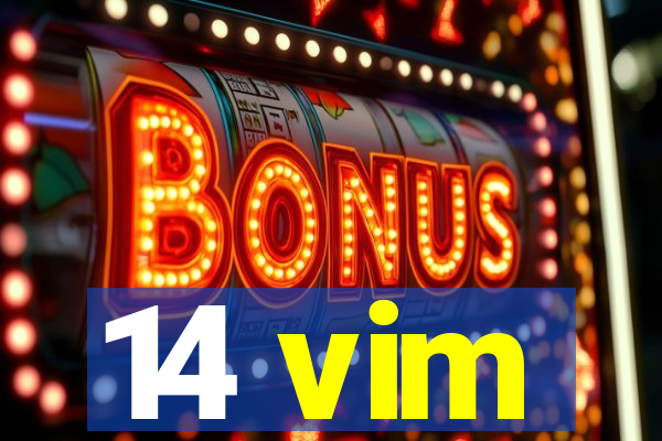 14 vim